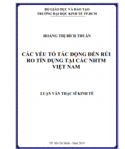 ThS02.159_Các yếu tố tác động đến rủi ro tín dụng tại các Ngân hàng Thương mại Việt Nam