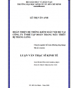 ThS09.036_Hoàn thiện hệ thống kiểm soát nội bộ tại Công ty TNHH Tập đoàn Thang máy Thiết bị Thăng Long