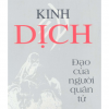 KD71.004_Kinh Dịch - Đạo Của Người Quân Tử - Nguyễn Hiến Lê