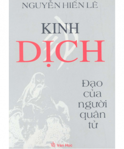 KD71.004_Kinh Dịch - Đạo Của Người Quân Tử - Nguyễn Hiến Lê