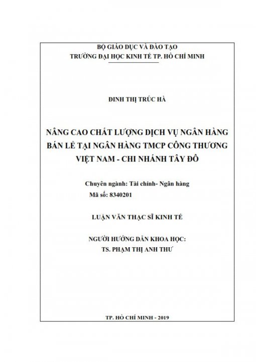 ThS02.234_Nâng cao chất lượng dịch vụ ngân hàng bán lẻ tại Ngân hàng TMCP Công Thương Việt Nam - chi nhánh Tây Đô