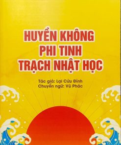 PT73.001_Huyền Không Phi Tinh Trạch Nhật Học - Lại Cửu Đỉnh
