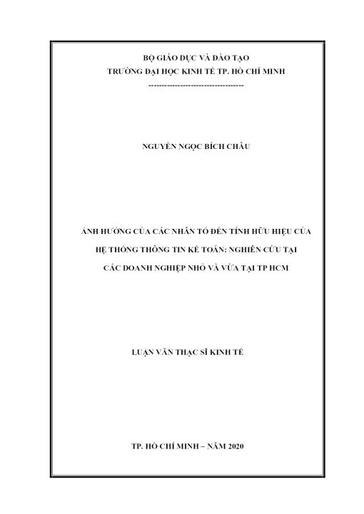 Ảnh Hưởng Của Các Nhân Tố Đến Tính Hữu Hiệu Của Hệ Thống Thông Tin Kế Toán: Nghiên Cứu Tại Các Doanh Nghiệp Nhỏ Và Vừa Tại Tp Hcm