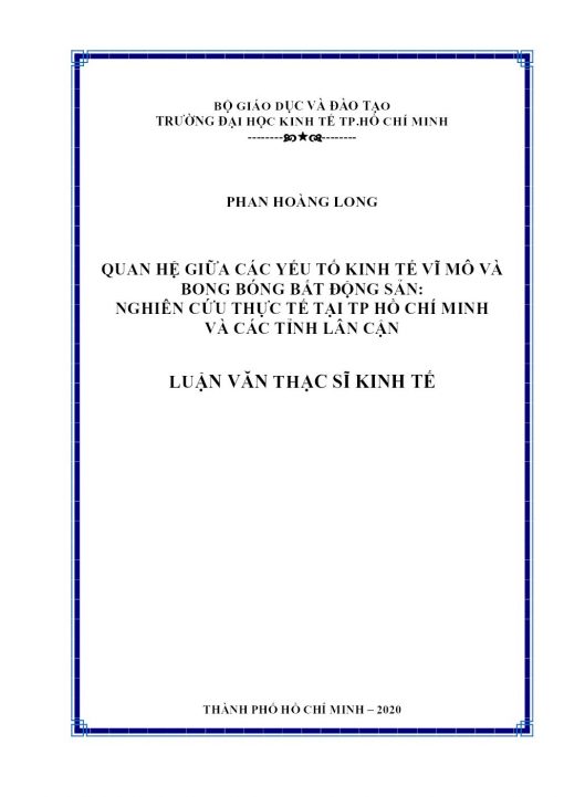 Quan Hệ Giữa Các Yếu Tố Kinh Tế Vĩ Mô Và Bong Bóng Bất Động Sản: Nghiên Cứu Thực Tế Tại TP Hồ Chí Minh Và Các Tỉnh Lân Cận