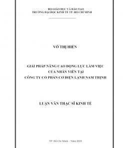 Giải Pháp Nâng Cao Động Lực Làm Việc Của Nhân Viên Tại Công Ty Cổ Phần Cơ Điện Lạnh Nam Thịnh