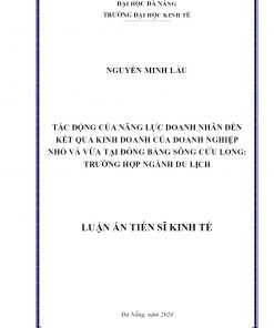 Tác Động Của Năng Lực Doanh Nhân Đến Kết Quả Kinh Doanh Của Doanh Nghiệp Nhỏ Và Vừa Tại Đồng Bằng Sông Cửu Long: Trường Hợp Ngành Du Lịch