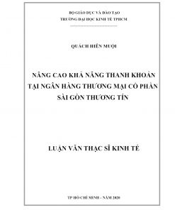 Nâng Cao Khả Năng Thanh Khoản Tại Ngân Hàng Thương Mại Cổ Phần Sài Gòn Thương Tín