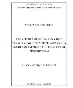 Các Yếu Tố Ảnh Hưởng Đến Ý Định Tham Gia Bảo Hiểm Y Tế Tự Nguyện Của Người Dân Tại Thành Phố Long Khánh, Tỉnh Đồng Nai