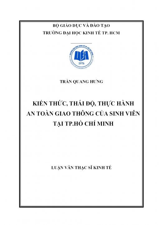 Kiến Thức, Thái Độ, Thực Hành An Toàn Giao Thông Của Sinh Viên Tại Tp.Hồ Chí Minh