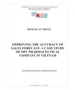 Improving The Accuracy Of Sales Forecast: A Case Study Of Opv Pharmaceutical Company In Vietnam