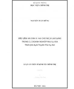 Bảo Đảm An Sinh Xã Hội Cho Người Lao Động Trong Các Doanh Nghiệp Nhỏ Và Vừa Trên Địa Bàn Thành Phố Hà Nội