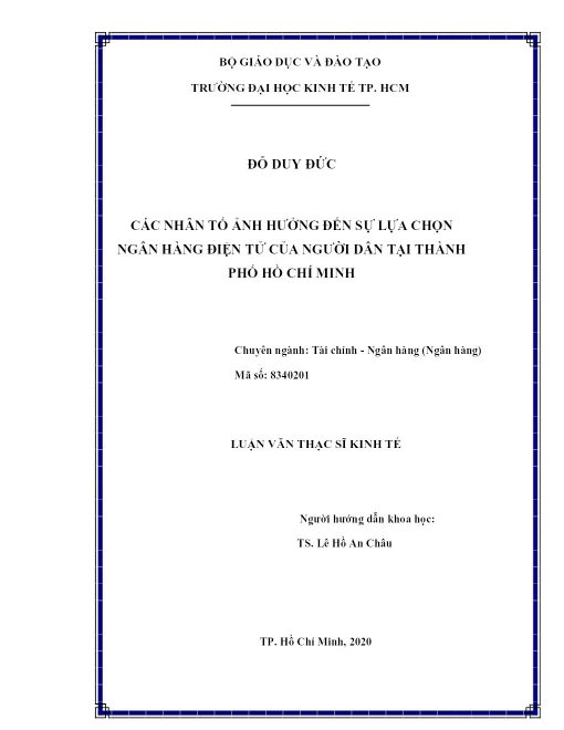 Các Nhân Tố Ảnh Hưởng Đến Sự Lựa Chọn Ngân Hàng Điện Tử Của Người Dân Tại Thành Phố Hồ Chí Minh