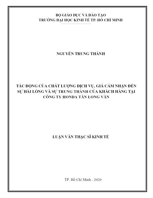 Tác Động Của Chất Lượng Dịch Vụ, Giá Cảm Nhận Đến Sự Hài Lòng Và Sự Trung Thành Của Khách Hàng Tại Công Ty Honda Tân Long Vân