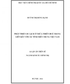 Phát Triển Du Lịch Ở Thừa Thiên Huế Trong Liên Kết Với Các Tỉnh Miền Trung Việt Nam