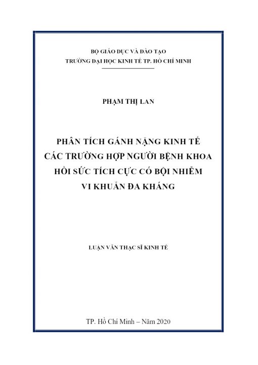 Phân Tích Gánh Nặng Kinh Tế Các Trường Hợp Người Bệnh Khoa Hồi Sức Tích Cực Có Bội Nhiễm Vi Khuẩn Đa Kháng