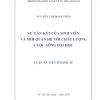 Sự Gắn Kết Của Sinh Viên Và Mối Quan Hệ Với Chất Lượng Cuộc Sống Đại Học