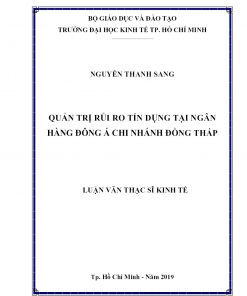 Quản Trị Rủi Ro Tín Dụng Tại Ngân Hàng Đông Á Chi Nhánh Đồng Tháp