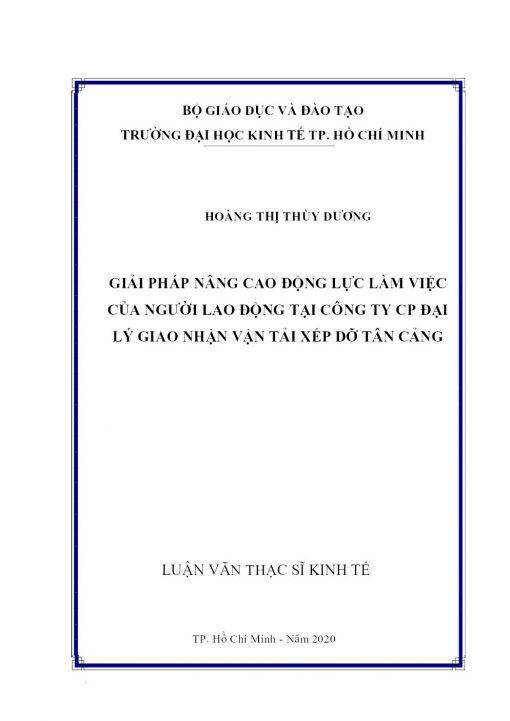 Giải Pháp Nâng Cao Động Lực Làm Việc Của Người Lao Động Tại Công Ty Cp Đại Lý Giao Nhận Vận Tải Xếp Dỡ Tân Cảng