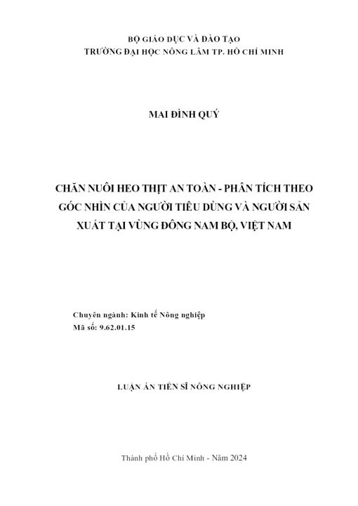 Chăn Nuôi Heo Thịt An Toàn - Phân Tích Theo Góc Nhìn Của Người Tiêu Dùng Và Người Sản Xuất Tại Vùng Đông Nam Bộ, Việt Nam