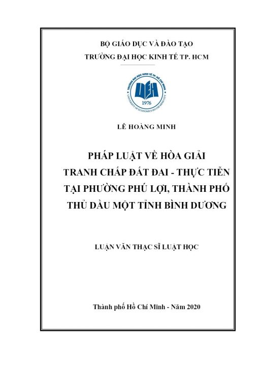 Pháp Luật Về Hòa Giải Tranh Chấp Đất Đai - Thực Tiễn Tại Phường Phú Lợi, Thành Phố Thủ Dầu Một Tỉnh Bình Dương