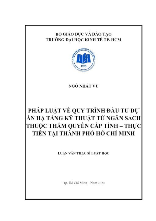 Pháp Luật Về Quy Trình Đầu Tư Dự Án Hạ Tầng Kỹ Thuật Từ Ngân Sách Thuộc Thẩm Quyền Cấp Tỉnh – Thực Tiễn Tại Thành Phố Hồ Chí Minh