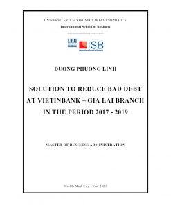 Solution To Reduce Bad Debt At Vietinbank – Gia Lai Branch In The Period 2017 - 2019