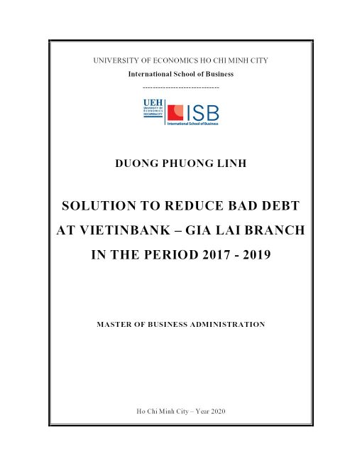 Solution To Reduce Bad Debt At Vietinbank – Gia Lai Branch In The Period 2017 - 2019