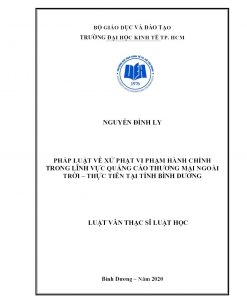 Pháp Luật Về Xử Phạt Vi Phạm Hành Chính Trong Lĩnh Vực Quảng Cáo Thương Mại Ngoài Trời – Thực Tiễn Tại Tỉnh Bình Dương