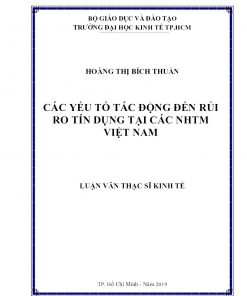 Các Yếu Tố Tác Động Đến Rủi Ro Tín Dụng Tại Các Nhtm Việt Nam