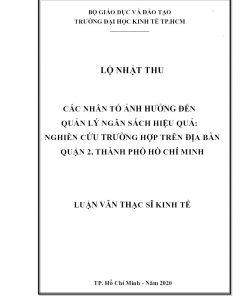 Các Nhân Tố Ảnh Hưởng Đến Quản Lý Ngân Sách Hiệu Quả: Nghiên Cứu Trường Hợp Trên Địa Bàn Quận 2, Thành Phố Hồ Chí Minh