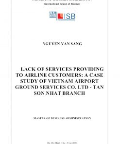 Lack Of Services Providing To Airline Customers: A Case Study Of Vietnam Airport Ground Services Co. Ltd - Tan Son Nhat Branch