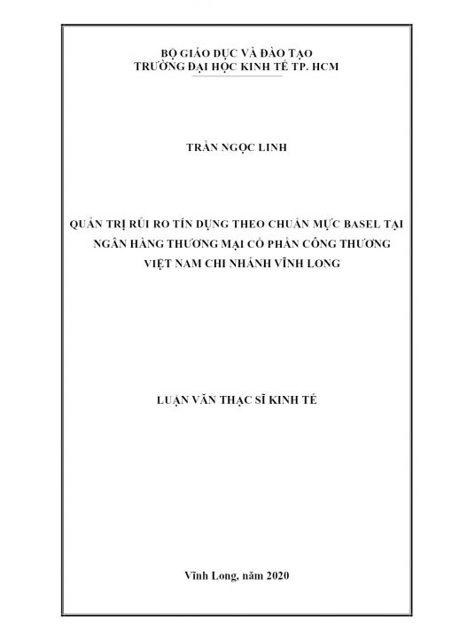 Quản Trị Rủi Ro Tín Dụng Theo Chuẩn Mực Basel Tại Ngân Hàng Tmcp Công Thương Việt Nam Chi Nhánh Vĩnh Long