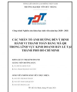 CÁC NHÂN TỐ ẢNH HƯỞNG ĐẾN Ý ĐỊNH HÀNH VI THANH TOÁN BẰNG MÃ QR TRONG LĨNH VỰC KINH DOANH BÁN LẺ TẠI THÀNH PHỐ HỒ CHÍ MINH