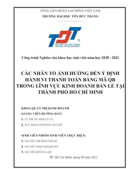 CÁC NHÂN TỐ ẢNH HƯỞNG ĐẾN Ý ĐỊNH HÀNH VI THANH TOÁN BẰNG MÃ QR TRONG LĨNH VỰC KINH DOANH BÁN LẺ TẠI THÀNH PHỐ HỒ CHÍ MINH