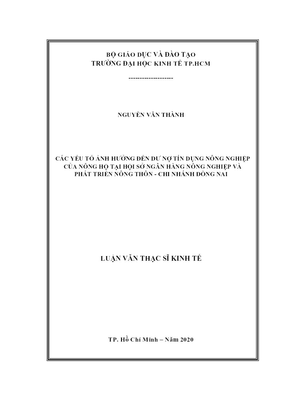 Các Yếu Tố Ảnh Hƣởng Đến Dƣ Nợ Tín Dụng Nông Nghiệp Của Nông Hộ Tại Hội Sở Ngân Hàng Nông Nghiệp Và Phát Triển Nông Thôn - Chi Nhánh Đồng Nai
