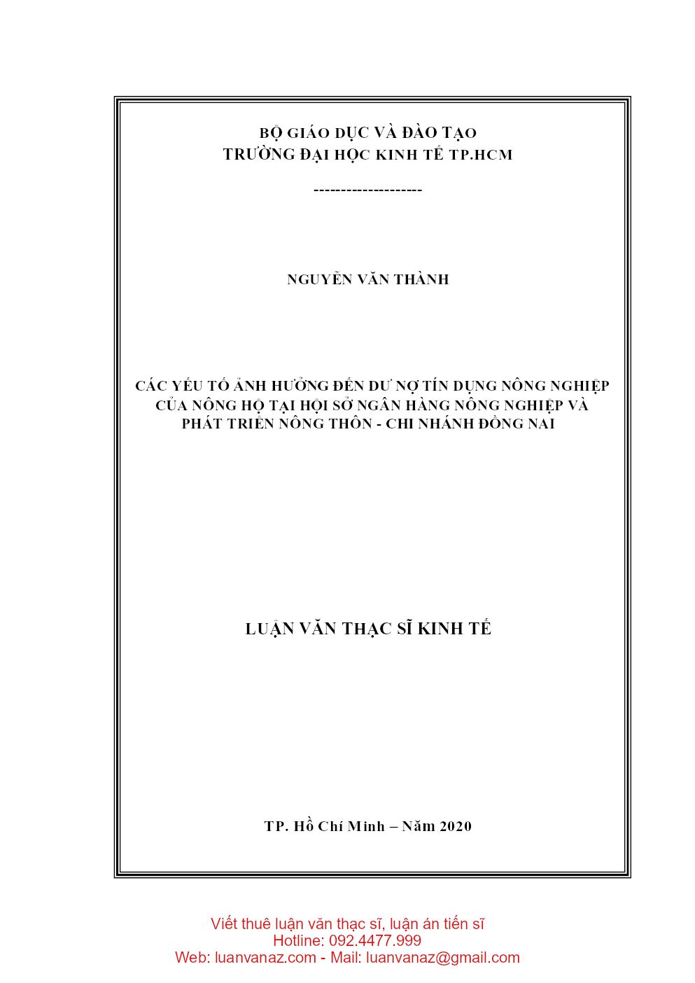 Các Yếu Tố Ảnh Hưởng Đến Dư Nợ Tín Dụng Nông Nghiệp Của Nông Hộ Tại Hội Sở Ngân Hàng Nông Nghiệp Và Phát Triển Nông Thôn - Chi Nhánh Đồng Nai