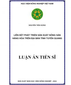 Liên Kết Phát Triển Sản Xuất Nông Sản Hàng Hóa Trên Địa Bàn Tỉnh Tuyên Quang