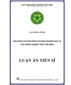 Giải Pháp Khuyến Khích Doanh Nghiệp Đầu Tư Vào Nông Nghiệp Tỉnh Thái Bình