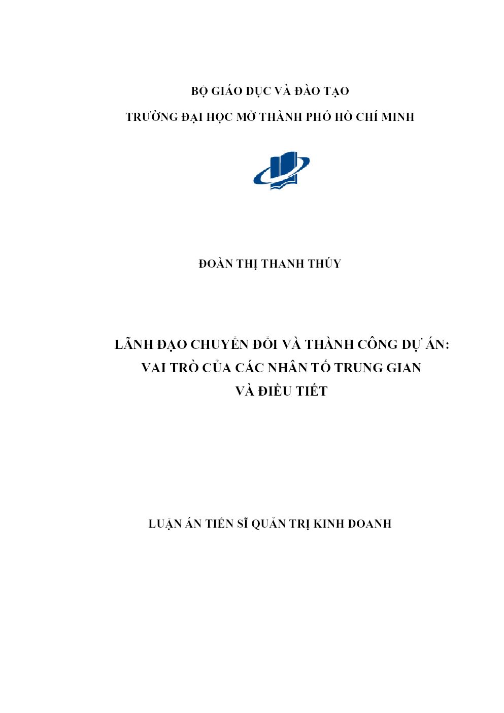 Lãnh Đạo Chuyển Đổi Và Thành Công Dự Án: Vai Trò Của Các Nhân Tố Trung Gian Và Điều Tiết