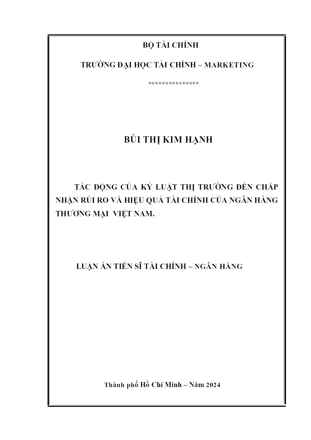 Tác Động Của Kỷ Luật Thị Trường Đến Chấp Nhận Rủi Ro Và Hiệu Quả Tài Chính Của Ngân Hàng Thương Mại Việt Nam