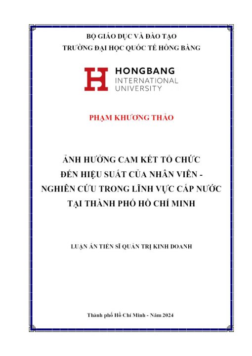 Ảnh Hưởng Cam Kết Tổ Chức Đến Hiệu Suất Của Nhân Viên – Nghiên Cứu Trong Lĩnh Vực Cấp Nước Tại Thành Phố Hồ Chí Minh