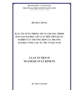 Bất Cân Xứng Thông Tin Về Chương Trình Đào Tạo Đại Học Giữa Các Bên Liên Quan: Nghiên Cứu Trường Hợp Các Trường Đại Học Công Lập Tự Chủ Ở Việt Nam