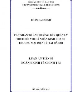 Các Nhân Tố Ảnh Hưởng Đến Quản Lý Thuế Đối Với Cá Nhân Kinh Doanh Thương Mại Điện Tử Tại Hà Nội