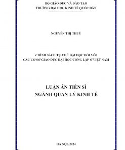 Chính Sách Tự Chủ Đại Học Đối Với Các Cơ Sở Giáo Dục Đại Học Công Lập Ở Việt Nam