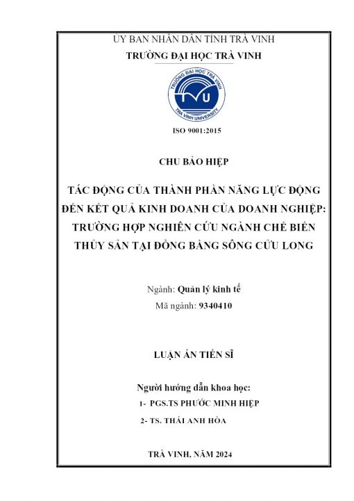Tác Động Của Thành Phần Năng Lực Động Đến Kết Quả Kinh Doanh Của Doanh Nghiệp: Trường Hợp Nghiên Cứu Ngành Chế Biến Thủy Sản Tại Đồng Bằng Sông Cửu Long