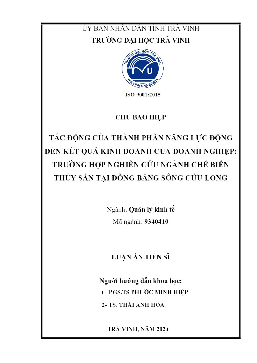 Tác Động Của Thành Phần Năng Lực Động Đến Kết Quả Kinh Doanh Của Doanh Nghiệp: Trường Hợp Nghiên Cứu Ngành Chế Biến Thủy Sản Tại Đồng Bằng Sông Cửu Long