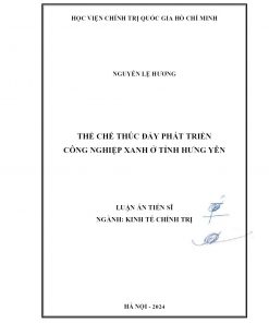 Thể Chế Thúc Đẩy Phát Triển Công Nghiệp Xanh Ở Tỉnh Hưng Yên