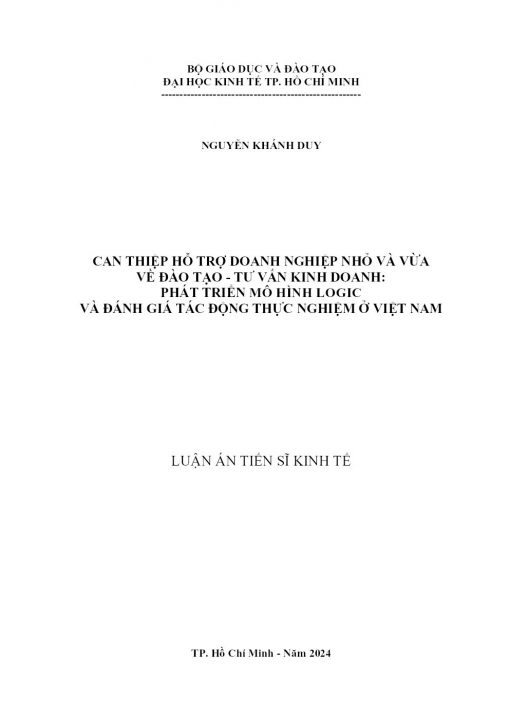 Can Thiệp Hỗ Trợ Doanh Nghiệp Nhỏ Và Vừa Về Đào Tạo - Tư Vấn Kinh Doanh: Phát Triển Mô Hình Logic Và Đánh Giá Tác Động Thực Nghiệm Ở Việt Nam