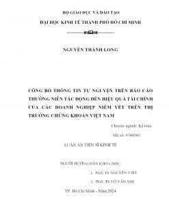 Công Bố Thông Tin Tự Nguyện Trên Báo Cáo Thường Niên Tác Động Đến Hiệu Quả Tài Chính Của Các Doanh Nghiệp Niêm Yết Trên Thị Trường Chứng Khoán Việt Nam