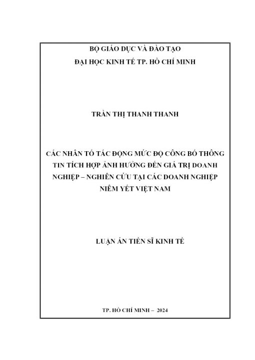 Các Nhân Tố Tác Động Mức Độ Công Bố Thông Tin Tích Hợp Ảnh Hưởng Đến Giá Trị Doanh Nghiệp – Nghiên Cứu Tại Các Doanh Nghiệp Niêm Yết Việt Nam